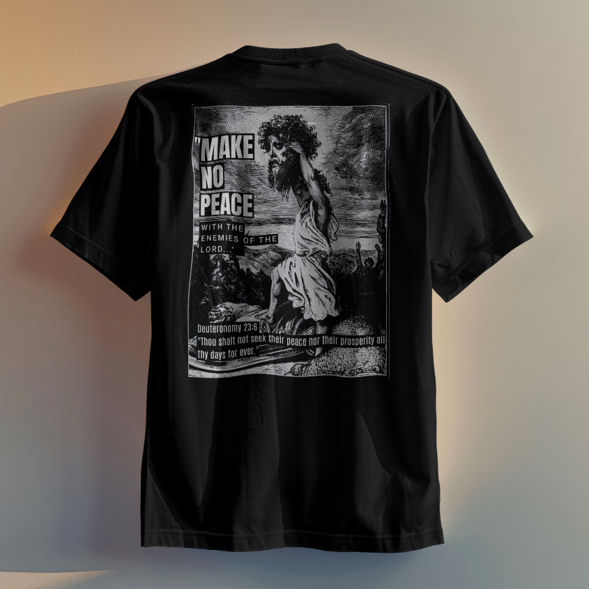 Make No Peace tee — back print